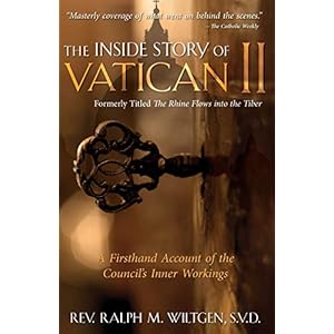 The Rhine Flows into the Tiber: A History of Vatican II