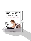 Image de The Honest Toddler: A Child's Guide to Parenting
