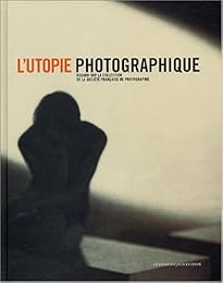 L' utopie photographique