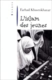 L'islam des jeunes (Essais) (French Edition) by