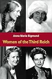 Front cover for the book Women of the Third Reich by Anna Maria Sigmund