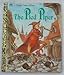 THE PIED PIPER: Based on a Poem By Robert Browning by Alan (retold by) Benjamin