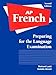 AP French: Preparing for the Language Examination