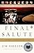 Final Salute: A Story of Unfinished Lives by Jim Sheeler
