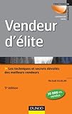 Vendeur d'élite - 5e édition - Techniques et savoir-faire des meilleurs vendeurs: Techniques et savoir-faire des meilleurs vendeurs (Fonctions de l'entreprise) by 