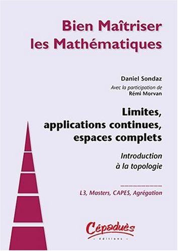 Limites, applications continues, espaces complets
