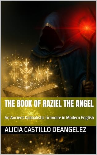 Raziel's Book of Secrets | Unlocking Esoteric Knowledge Through