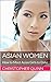 Asian Women: How to Meet Asian Girls to Date