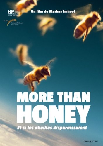 More Than Honey, Et Si Les Abeilles Disparaissaient