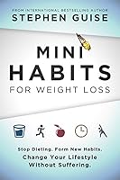Cover of Mini Habits for Weight Loss