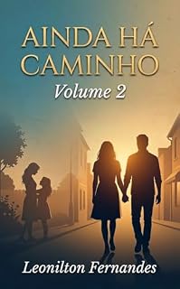 Livro Ainda Há caminho " volume 2" (Ainda Há Caminho!)