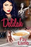 Delilah (Ties that Bind Book 4) by Fay Lamb