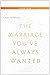 The Marriage You've Always Wanted: Small Group Experience