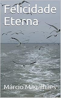 Livro Felicidade Eterna