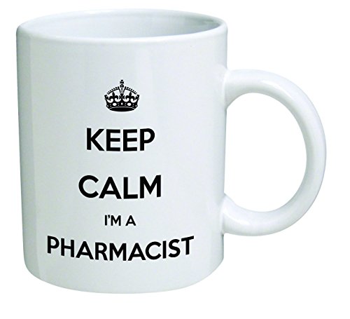 Funny Mug Keep Calm Im A Pharmacist 11 Oz Coffee Mugs Inspirational Gifts And Sarcasm By A Mug To Keep Tm