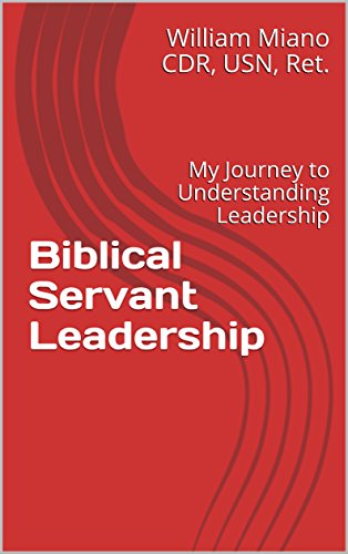 E.b.o.o.k Biblical Servant Leadership: My Journey to Understanding Leadership<br />P.P.T
