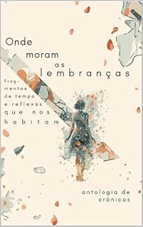 Livro Onde Moram as Lembranças