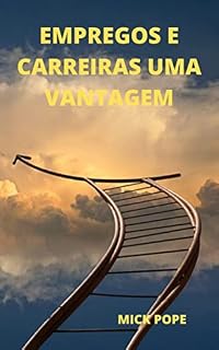 Livro EMPREGOS E CARREIRAS UMA VANTAGEM