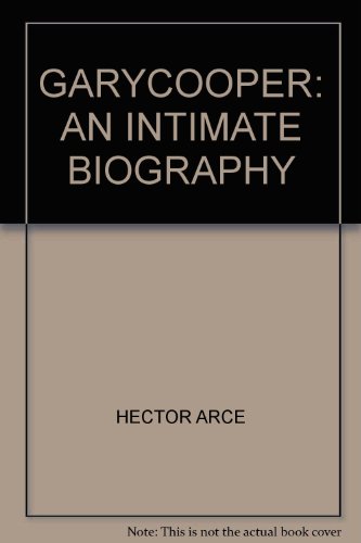 GARYCOOPER: AN INTIMATE BIOGRAPHY B008MSYDN2 Book Cover