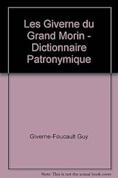 Les  Giverne de Grand-Morin et quelques autres