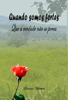 Livro Quando Somos Fortes
