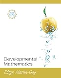 Developmental Mathematics Value Package (includes MyMathLab/MyStatLab Student Access Kit), Martin-Gay and Martin-Gay, Elayn, 0321594711