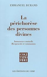 La  périchorèse des personnes divines