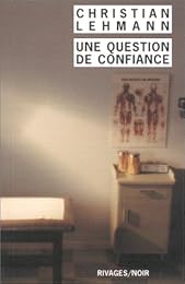 Une  question de confiance