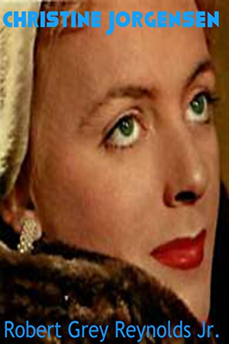 Christine Jorgensen: Landmark Sex Reassignment Recipient