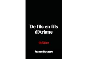 De fils en fils d'Ariane: théâtre