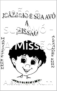 Livro João e sua Avó - A Missão (Joãozinho E Sua Turma)