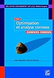 Optimisation et analyse convexe : Exercices et problèmes corrigés, avec rappels de cours by 