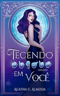 Livro Tecendo sinais em você