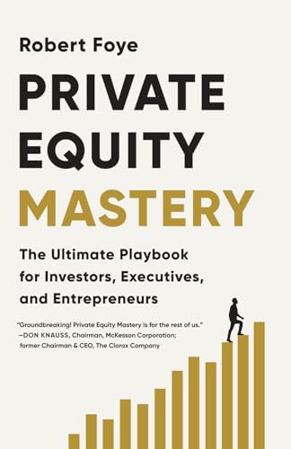 Amazon.com: Mastering Private Equity: Transformation via Venture
