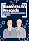 Livro Mentores do Mercado: Lições dos Maiores Investidores da História