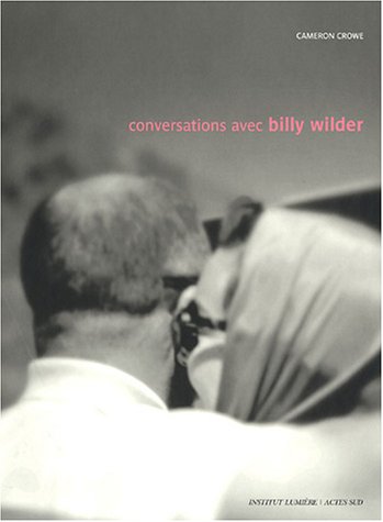 Conversations avec Billy Wilder (French Edition) by Cameron Crowe (Hardcover)