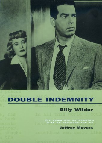 Double Indemnity: The Complete Screenplay