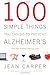 100 Simple Things You Can Do to Prevent Alzheimer's and Age-Related Memory Loss