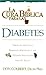 La Cura Biblica Diabetes (Spanish Edition) by 