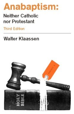 [BOOK] Anabaptism: Neither Catholic Nor Protestant KINDLE