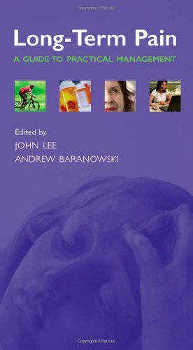 Long-Term Pain: A Guide to Practical Management by John Lee