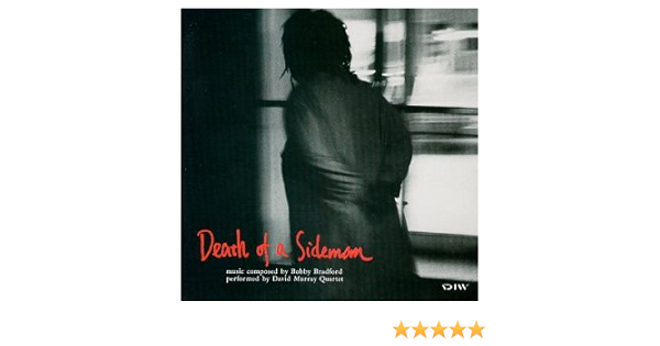 Murray David Death Of A Sideman Amazon Com Music