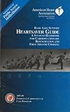 Heartsaver Guide, Subcommittee on Basic Life Support Staff, 0874936144