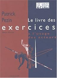 Le  livre des exercices à l'usage des acteurs