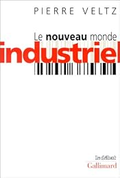 Le  nouveau monde industriel