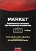 Market - 4e édition: Fondements et méthodes des recherches en marketing (Management Sup) (French Edition) by 