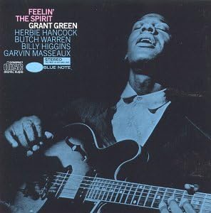 Grant Green, Sonny Clark, Sam Jones, Art Blakey, Louis Hayes