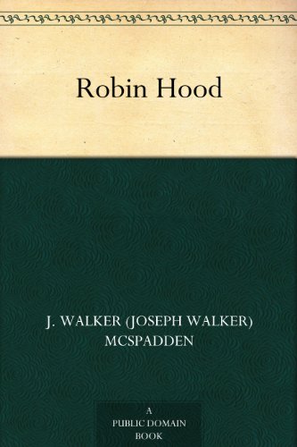Robin Hood by J. Walker (Joseph Walker) McSpadden