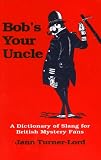 BOB'S YOUR UNCLE by 
