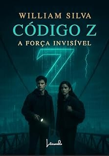 Livro CÓDIGO Z : A FORÇA INVISÍVEL